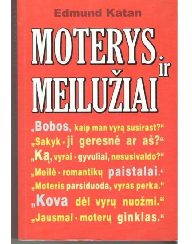 Moterys ir meilužiai. Romanas - Katan Edmund