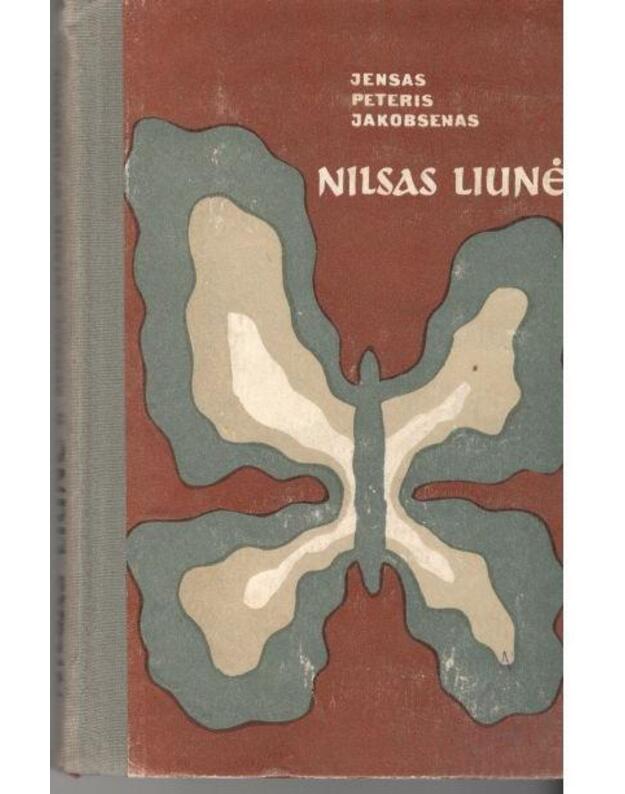 Nilsas Liunė. Romanas - Jakobsenas Jensas Peteris / Danija