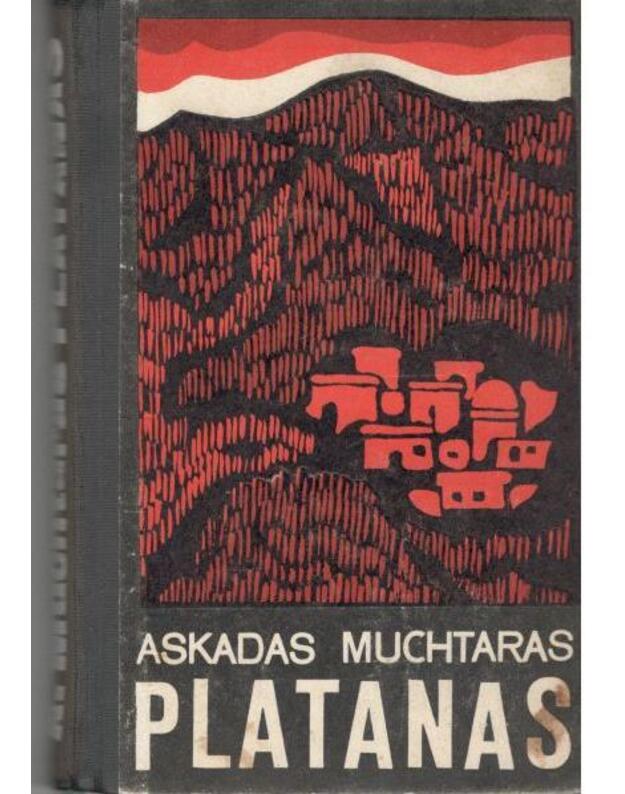 Platanas. Legendų, apsakymų ir apysakų romanas - Muchtaras Askadas / Uzbekija