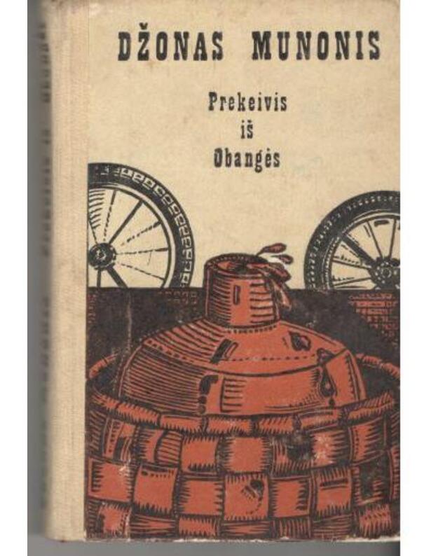 Prekeivis iš Obangės. Romanas - Munonis Džonas / Nigerija