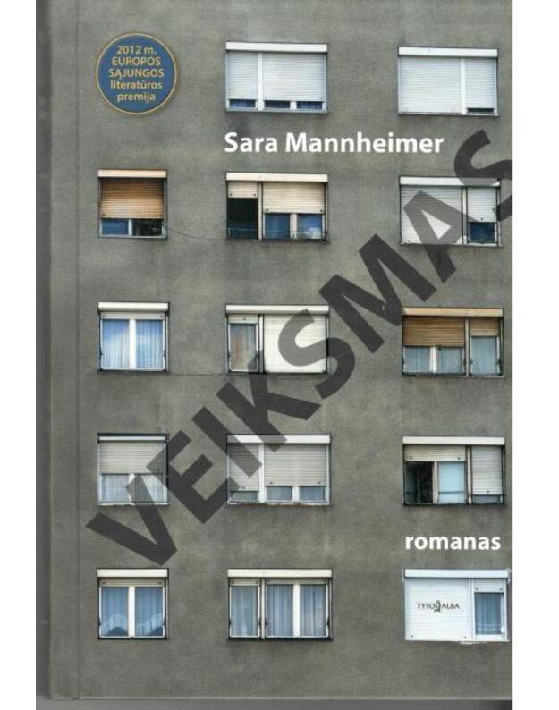 Veiksmas. Romanas - Mannheimer Sara