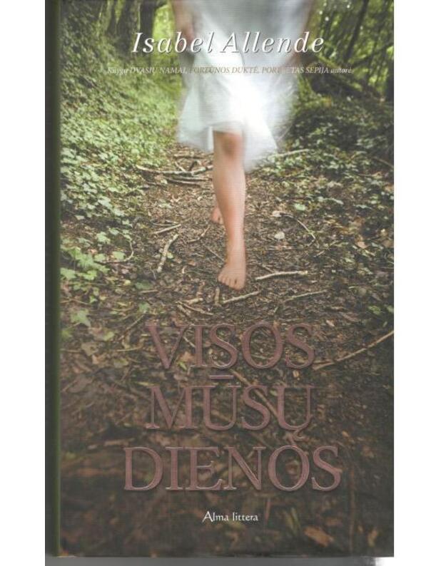 Visos mūsų dienos - Allende Isabel
