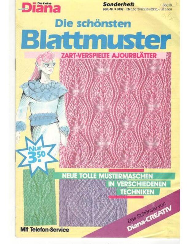 Die schoensten Blattmuster / Die kleine Diana - Simonaitienė Berita, redaktorė