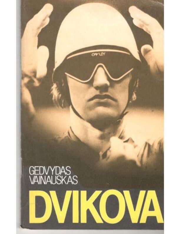 Dvikova / Apie Gintarą Umarą - Vainauskas Gedvydas