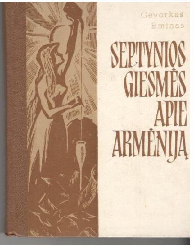 Septynios giesmės apie Armėniją - Eminas Gevorkas