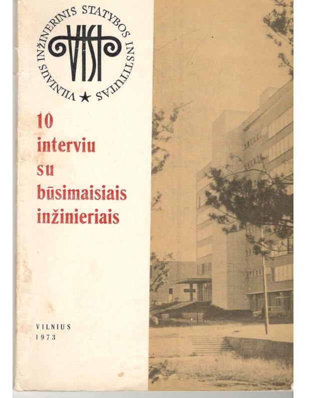 10 interviu su būsimaisiais inžinieriais - Redakcinė komisija
