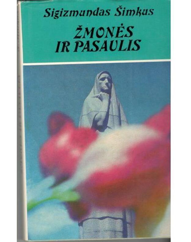 Žmonės ir pasaulis - Šimkus Sigizmundas