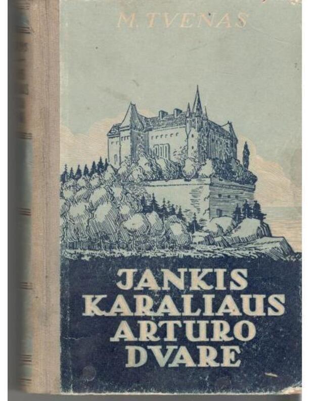 Jankis Karaliaus Artūro dvare - Tvenas Markas 