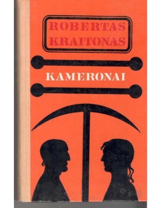Kameronai. Romanas - Kraitonas Robertas / iš anglų kalbos vertė Juozas Butėnas