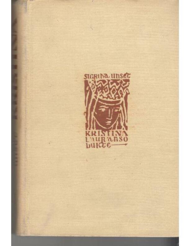 Kristina, Lauranso duktė. T. 1-3 - Sigrida Unset