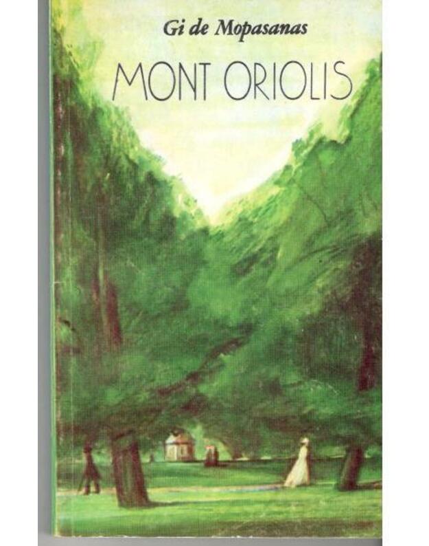 Mont Oriolis - Gi de Mopasanas