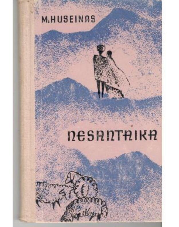 Nesantaika. Apysaka - Huseinas M.