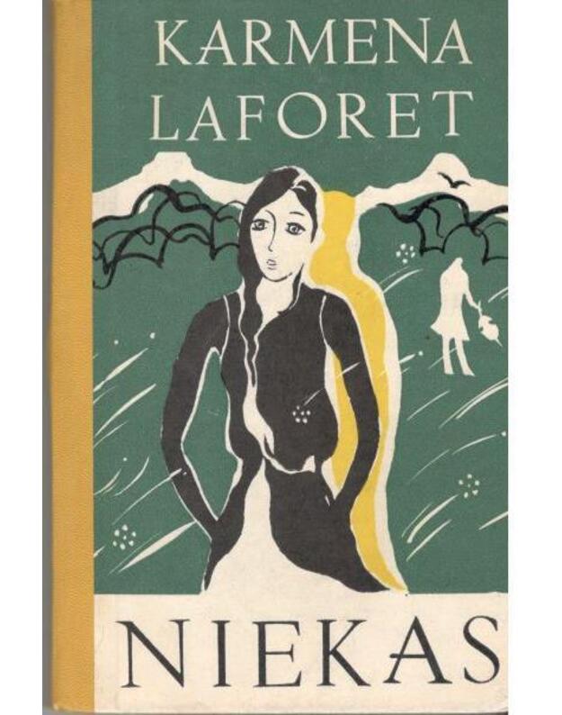 Niekas. Romanas / Nada - Laforet Karmena / iš ispanų kalbos vertė Marija Subatavičienė