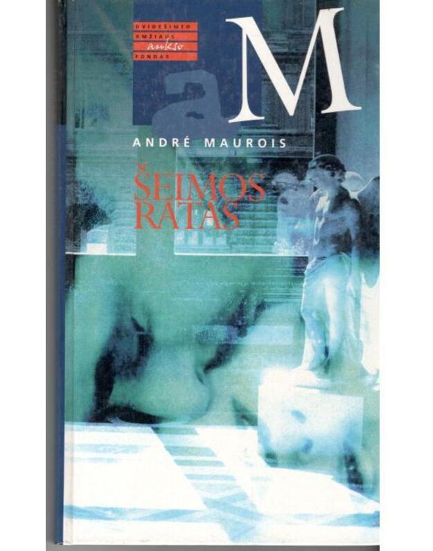 Šeimos ratas - Andre Maurois