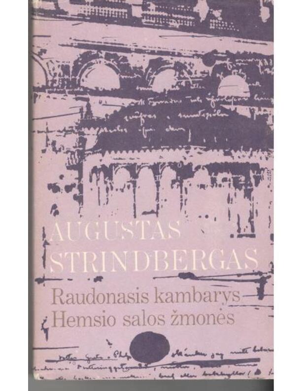 Raudonasis kambarys. Hemsio salos žmonės - Strindbergas Augustas 