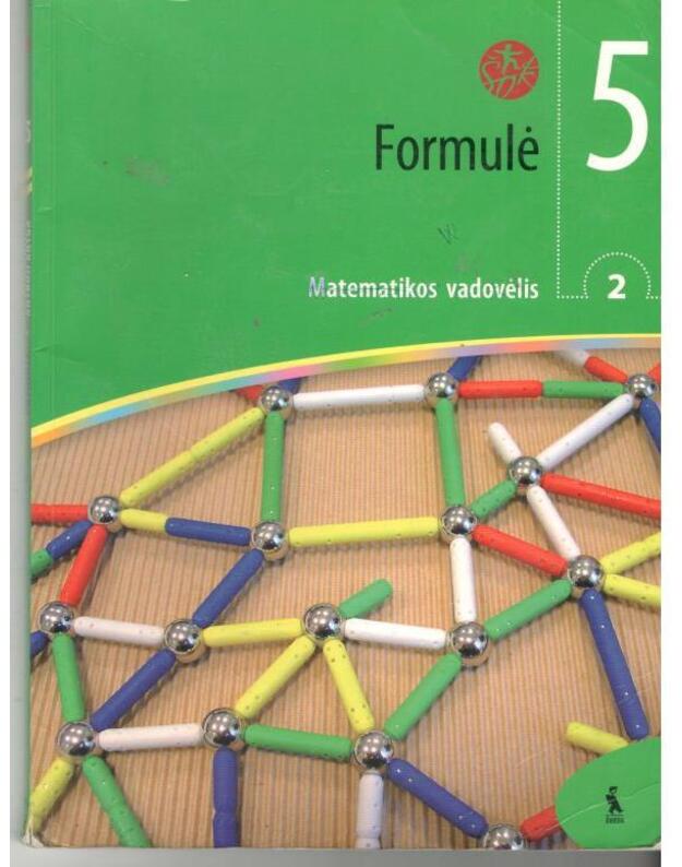 Formulė 5. Matematikos vadovėlis, 2-oji knyga - Sičiūnienė Viktorija, Gecevičienė Irma, Radavičienė Regina, Rudienė Asta