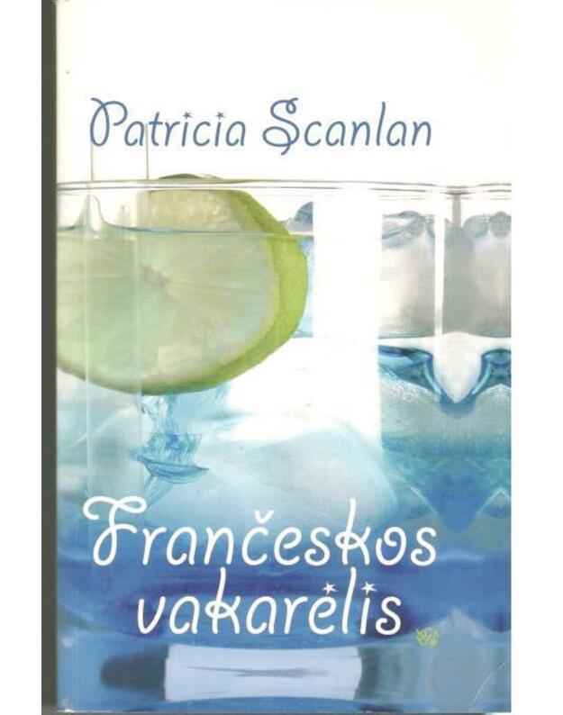 Frančeskos vakarėlis - Scanlan Patricia