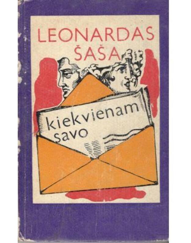 Kiekvienam savo - Šaša Leonardas  / iš italų kalbos vertė Vytautas Povilaitis
