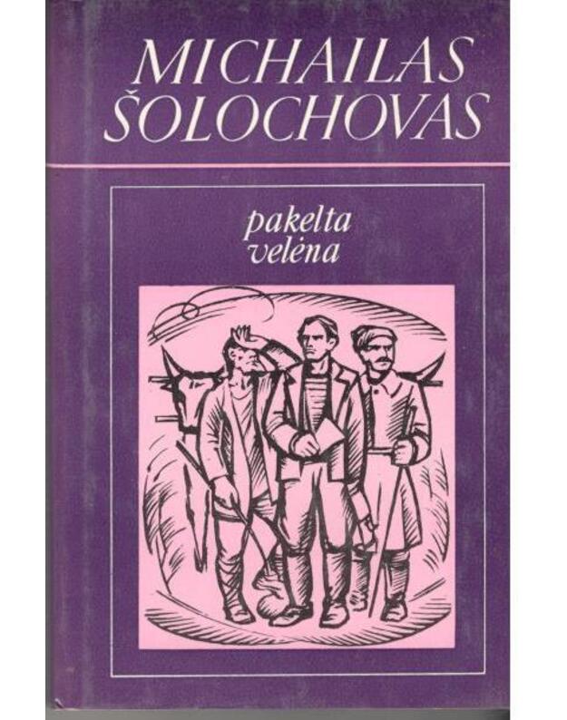 Pakelta velėna. T.: 1-2 / 1978 - Šolochovas Michailas