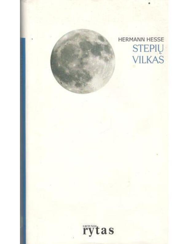 Stepių vilkas / Lietuvos ryto kolekcija 9 - Forster Edward Morgan