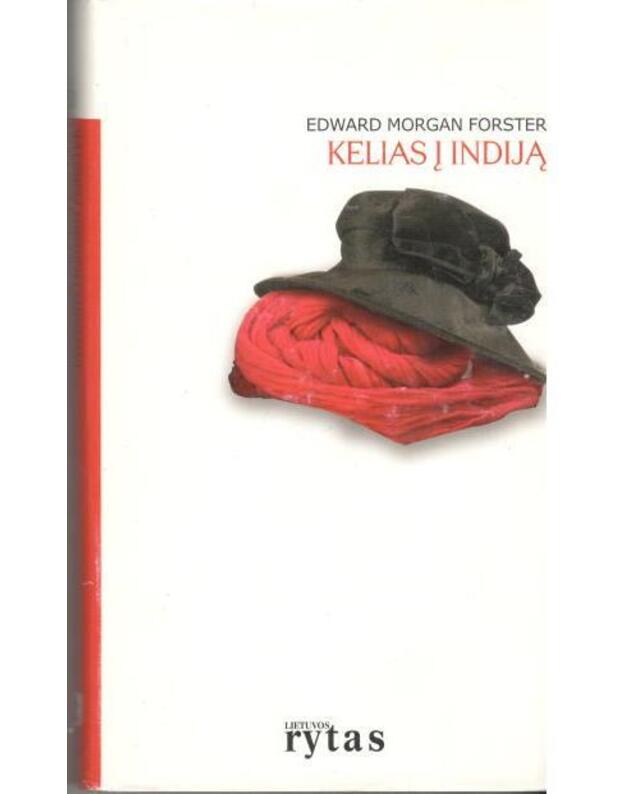 Kelias į Indiją / Lietuvos ryto kolekcija 6 - Forster Edward Morgan