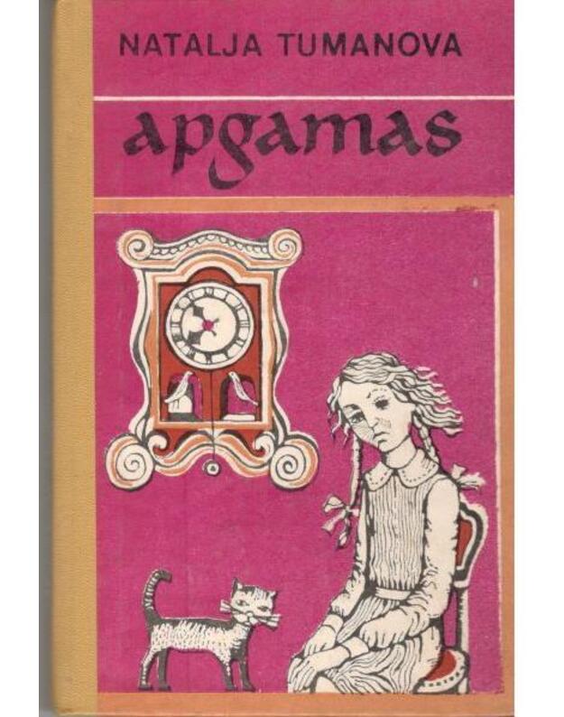 Apgamas. Apysaka - Natalja Tumanova 