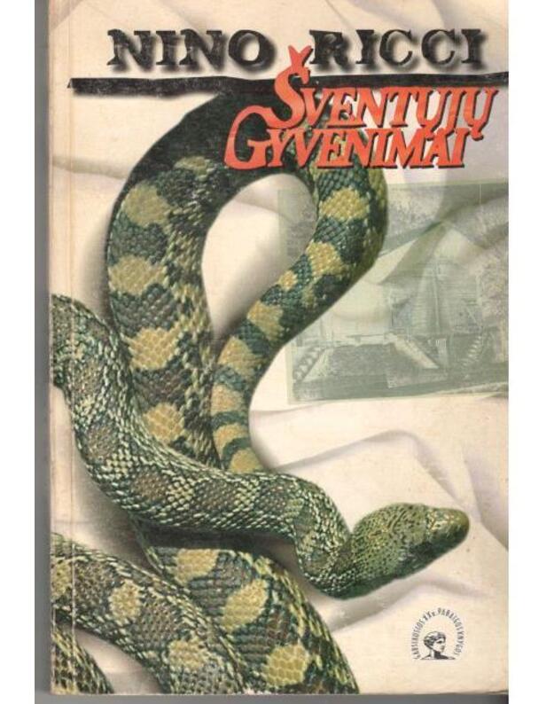 Šventųjų gyvenimai  / Garsiausios XX amžiaus pabaigos knygos - Ricci Nino 