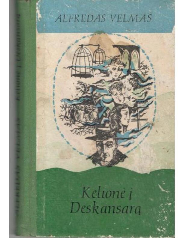 Kelionė į Deskansarą - Velmas Alfredas