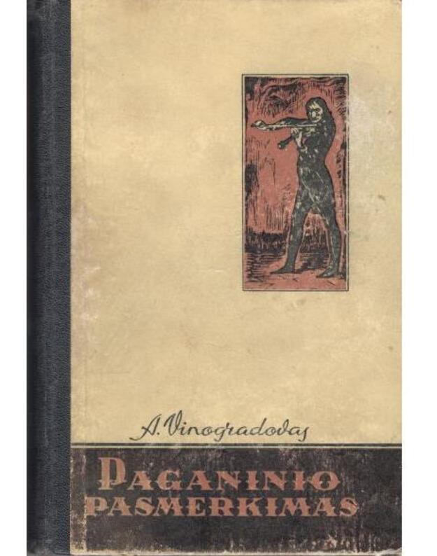 Paganinio pasmerkimas. Romanas - Vinogradovas A.