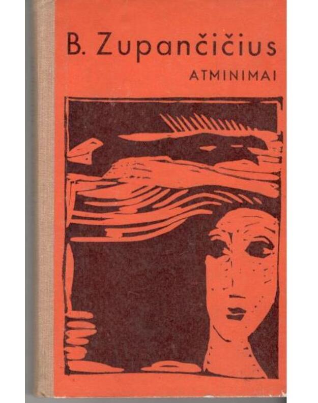 Atminimai. Romanas - Zupančičius B.  / Slovėnija