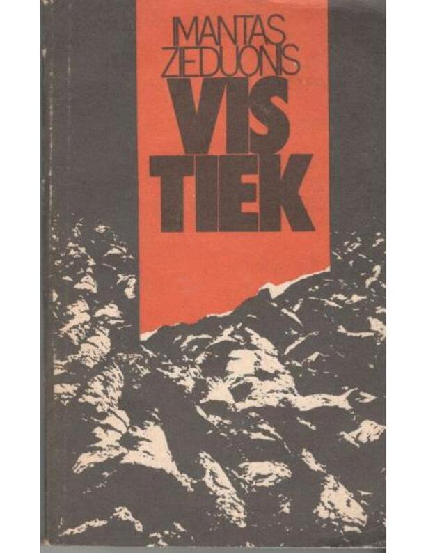 Vis tiek. Knyga apie Madlieną - Zieduonis Imantas 