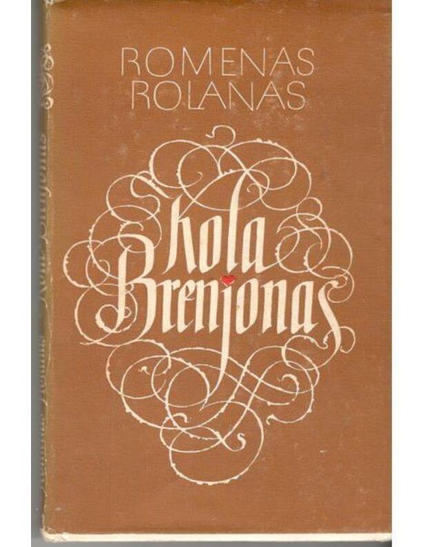 Kola Brenjonas.  'Žmogelis gyvas dar' / Mokinio biblioteka 1979 - Rolanas Romenas