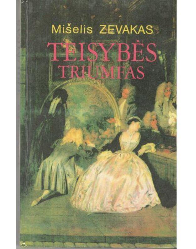 Teisybės triumfas - Zevakas Mišelis