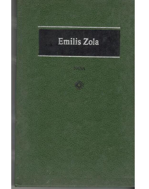 Nana. Romanas /  Literatūros klasika 9 - Zola Emilis