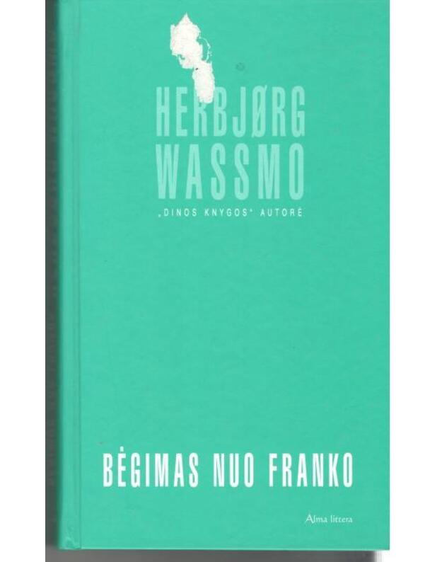 Bėgimas nuo Franko - Wassmo Herbjorg 