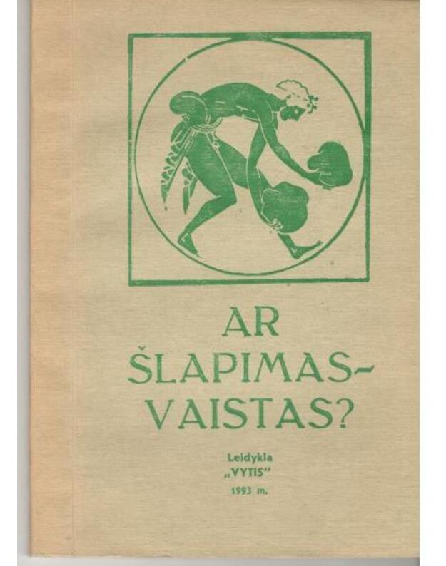 Ar šlapimas – vaistas? / panaudotos Dž. Armstrongo, S. Mitčelo, G. Malachovo, E. Gurvičiaus ir kitų autorių žinios bei patyrimas apie gydymą šlapimu - sud. Bronius Vyšniauskas