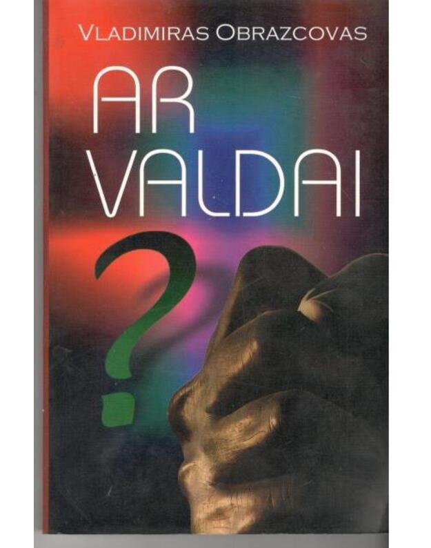 Ar valdai? - Obrazcovas Vladimiras 