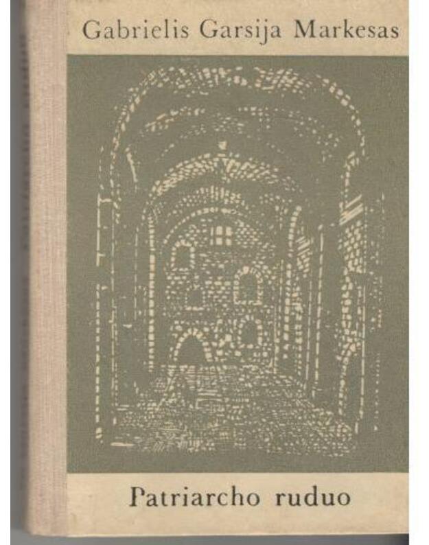 Patriarcho ruduo - Gabrielis Garsija Markesas