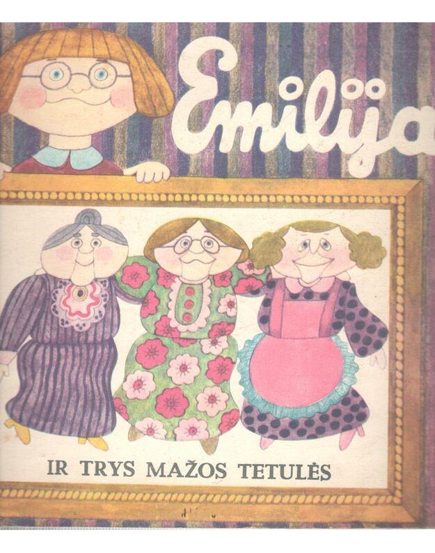 Emilija ir trys mažos tetulės - Mikvic Kamila