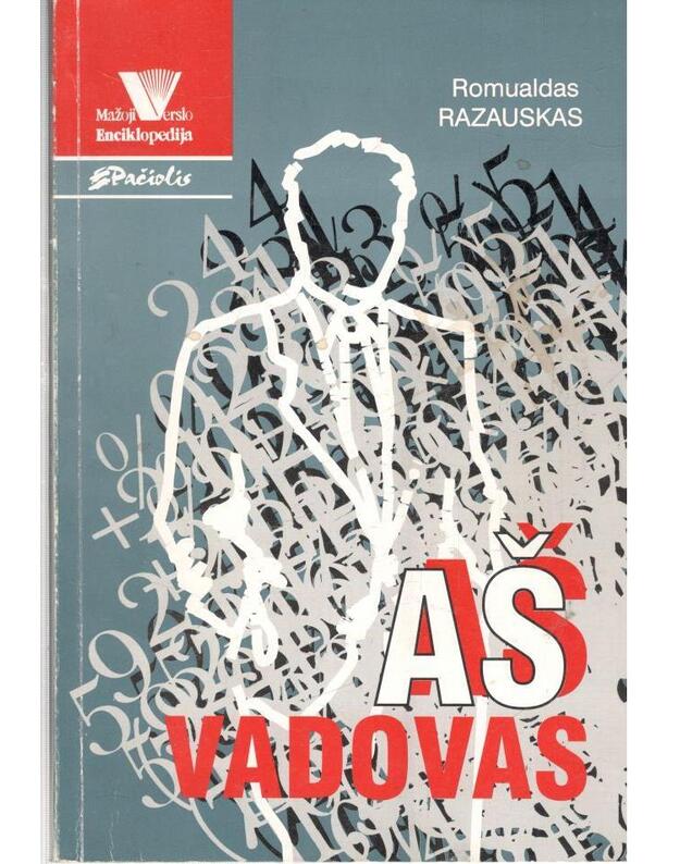 Aš vadovas. Gero vadovo ieškant - Razauskas Romualdas