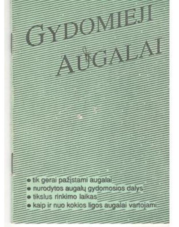 Gydomieji augalai / 1991 - parengė Rita Eriksonienė