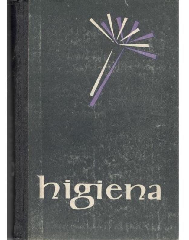 Higiena. Vadovėlis 1966 - Šopauskas J., Kviklys V., Lazutka P., Rauba J., Vitkus V.