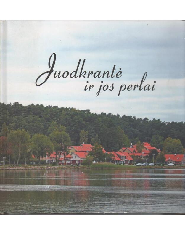 Juodkrantė ir jos perlai - 