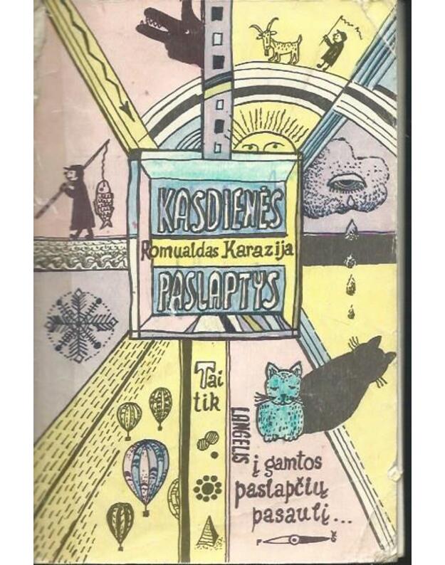 Kasdienės paslaptys - Karazija Romualds