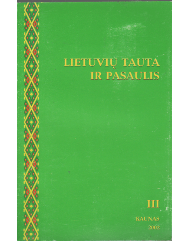 Lietuvių tauta ir pasaulis - Grigas Romualdas / su AUTOGRAFU