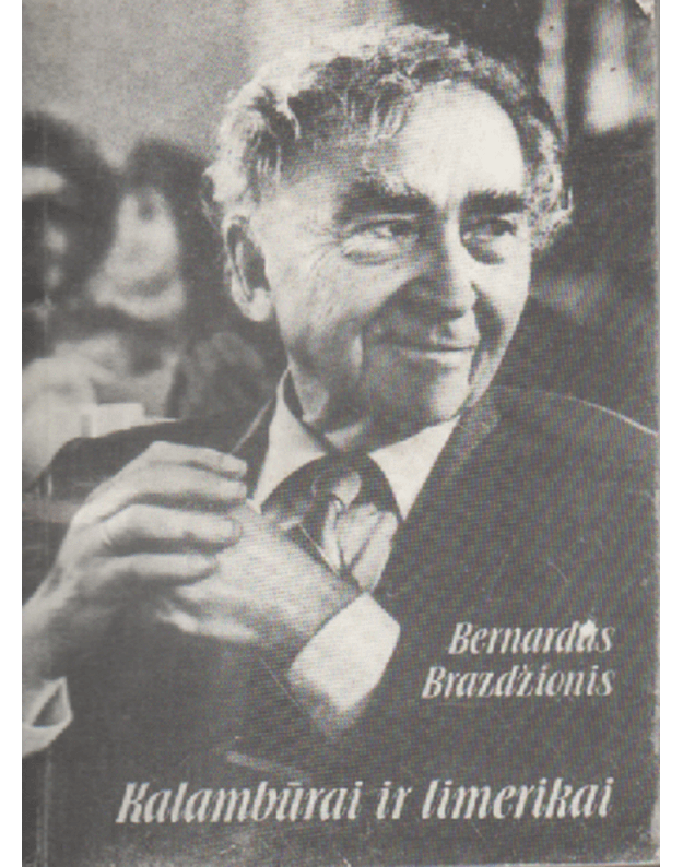 Kalambūrai ir limerikai - Brazdžionis Bernardas
