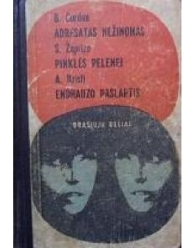 Adresatas nežinomas. Pinklės pelenei. Endhauzo paslaptis / DK 1968 - Gordon B. Žaprizo S. Kristi A.