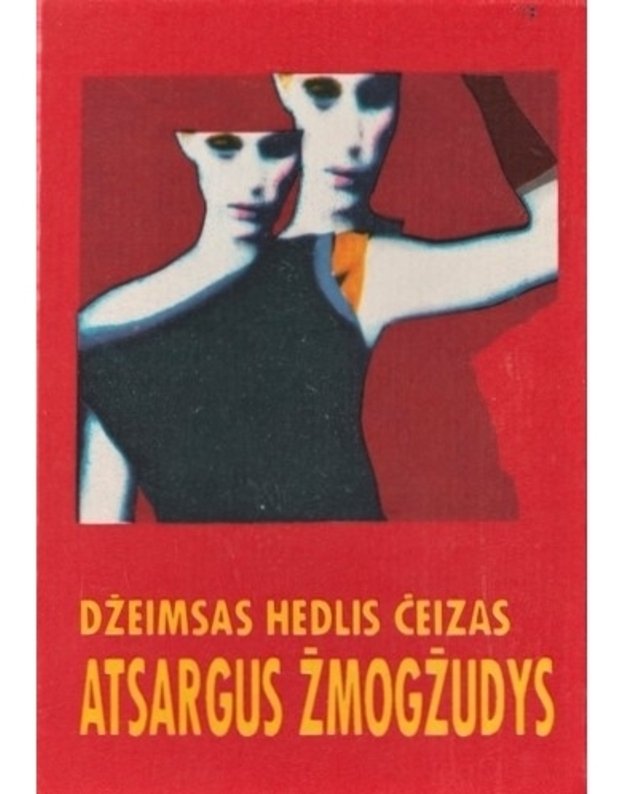 Atsargus žmogžudys - Čeizas Džeimsas Hedlis