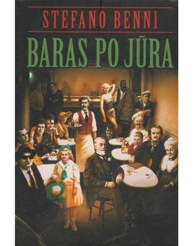 Baras po jūra - Benni Stefano 