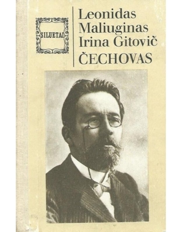 Čechovas / Siluetai - Maliuginas Leonidas, Gitovič Irina